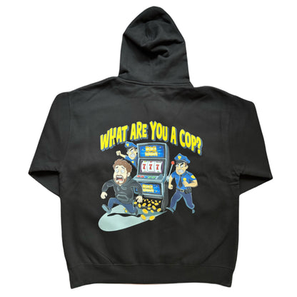 "What Are You, A Cop?" Sweatshirt